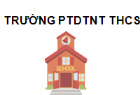 Trường PTDTNT THCS&THPT Vĩnh Thạnh